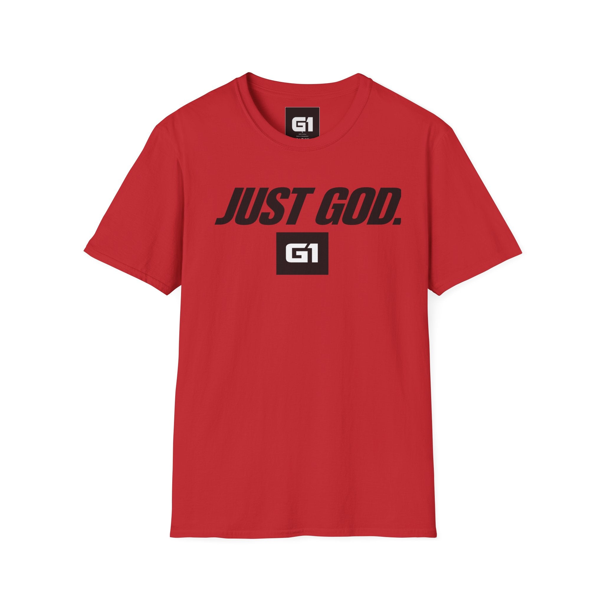 "G1" Just God. T-Shirt